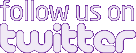 Follow us on Twitter