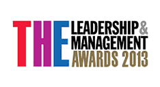 THE Leadership and Management Awards 2013 - Winner of Outstanding Leadership and Management Team