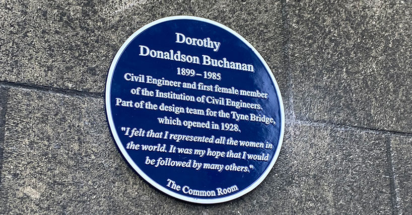 A photograph of the blue plaque dedicated to Dorothy Buchanan, an engineer who helped to design the Tyne Bridge