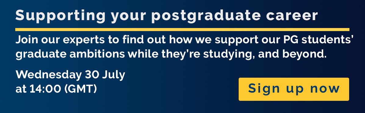 Supporting your PG career webinar. Wednesday 30 July, 14:00 (GMT)